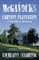 The McGavocks of Carnton Plantation