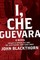I, Che Guevara