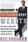 Ordinary People, Extraordinary Wealth