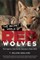 The Secret World of Red Wolves