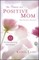Power of a Positive Mom Devotional & Journal