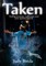 Taken