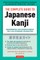 The Complete Guide to Japanese Kanji