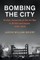 Bombing the City