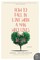 Abrahamson, E: How to Fall In Love with a Man Who Lives in a