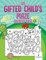 The Gifted Child's Maze Coloring Book