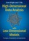 High-Dimensional Data Analysis with Low-Dimensional Models
