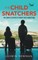 The Child Snatchers