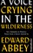A Voice Crying in the Wilderness