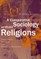 A Comparative Sociology of World Religions