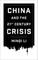China and the 21st Century Crisis