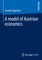 A Model of Austrian Economics