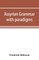 Assyrian grammar with paradigms, exercises, glossary and bibliography