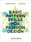 Basic Pattern Skills for Fashion Design