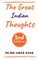 THE GREAT INDIAN THOUGHTS; 2nd Edition