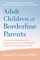 Adult Children of Borderline Parents