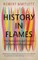 Bartlett, R: History in Flames