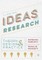 Turning Ideas Into Research