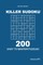 Killer Sudoku - 200 Easy to Master Puzzles 9x9 (Volume 10)