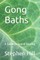 Gong Baths