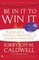 Be in It to Win It