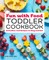 Fun with Food Toddler Cookbook
