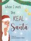 When I Met The Real Santa