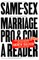 Same-Sex Marriage: Pro and Con