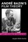 AndrÃ© Bazin's Film Theory