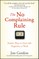 The No Complaining Rule