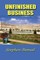 Unfinished Business