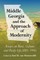 Middle Georgia and the Approach of Modernity