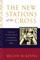 The New Stations of the Cross