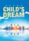 Every Child'S Dream