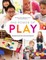 The Power of Play