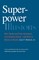 Superpower Illusions