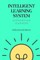 Intelligent Learning System - Supporting Learners