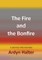 The Fire and the Bonfire