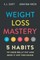 Weight Loss Mastery