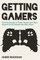 Getting Gamers