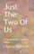Just the Two of Us