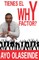 TIENES EL Why Factor?