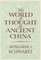 The World of Thought in Ancient China