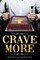 Crave More