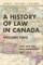 A History of Law in Canada, Volume Two