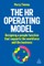 The HR Operating Model