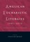 Anglican Eucharistic Liturgies 1985-2010