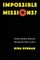 Impossible Missions?