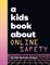 A Kids Book about Cybersecurity