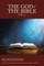 The God of the Bible Vol. 2